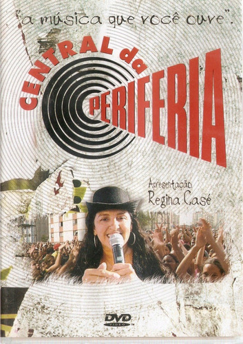 Dvd Central Da Periferia - A Música Que Você Ouve