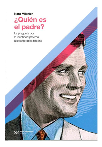 Libro ¿quién Es El Padre? La Pregunta Por La Identidad P Lku