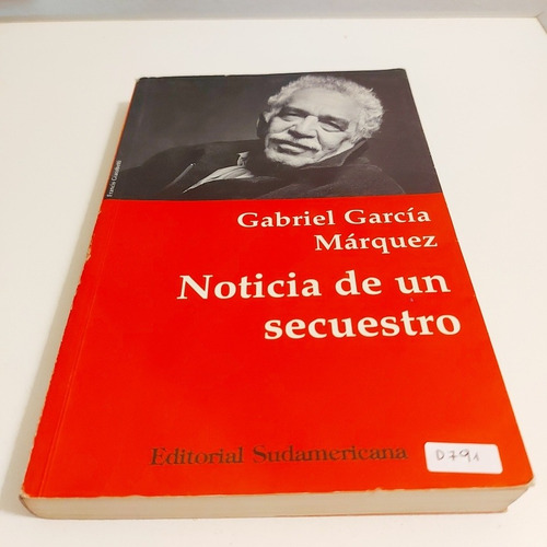 Noticia De Un Secuestro - Gabriel García Márquez (d)