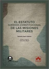 Libro El Estatuto Juridico Constitucional De Misiones Mil...
