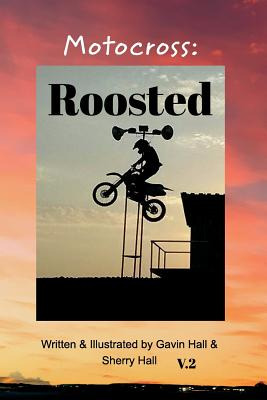 Libro Motocross: Roosted - Hall, Sherry