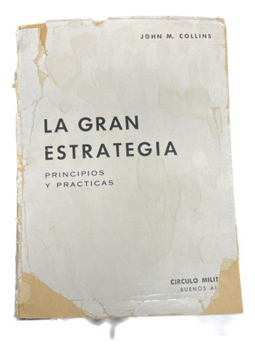 La Gran Estrategia - John M. Collins - Usado 