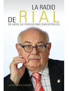 Libro La Radio Del Rial - Garcia Sanchez, Javier