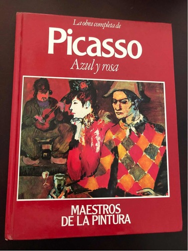 Libro La Obra Completa De Picasso - Azul Y Rosa - Tapa Dura