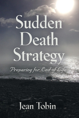 Libro Sudden Death Strategy: Preparing For End Of Life - ...