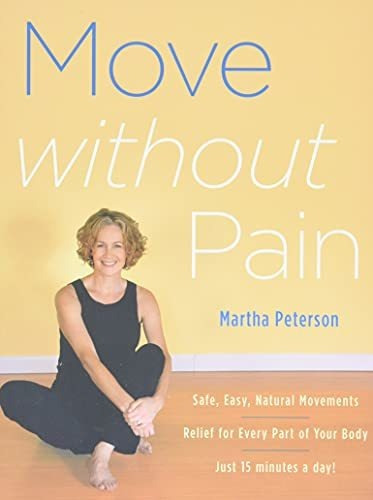 Book : Move Without Pain - Peterson, Martha
