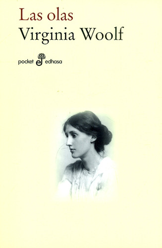 Las olas, de Virginia Woolf. Serie 8435022590, vol. 1. Editorial Grupo Penta, tapa blanda, edición 2023 en español, 2023