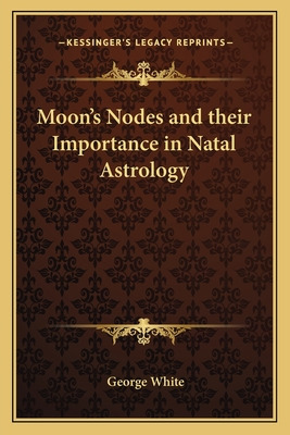 Libro Moon's Nodes And Their Importance In Natal Astrolog...