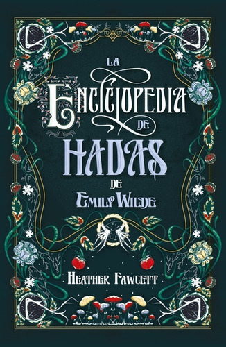 La Enciclopedia De Hadas De Emily Wilde - Fawcett