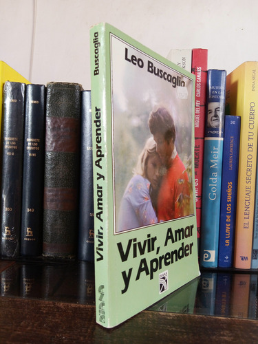 Vivir, Amar Y Aprender