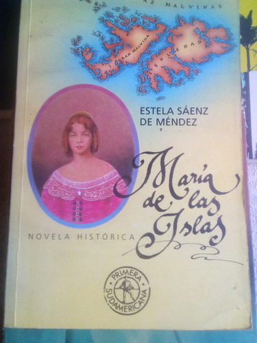 Estela Sáenz De Méndez: María De Las Islas