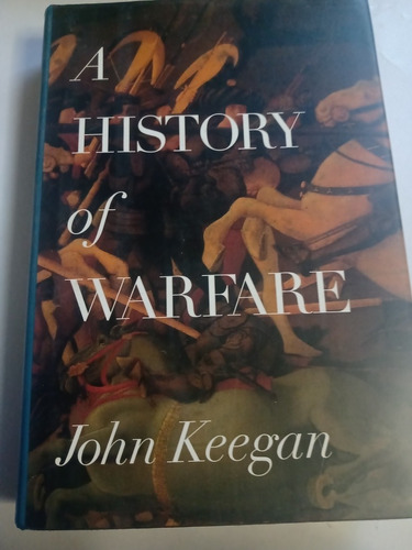A History Of Warfare John Keegan Inglés Historia Militar