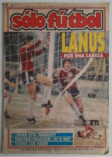 Revista Solo Futbol 266 - Lanus Final Ascenso 1990 Fs