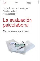 Comprar La Evaluacion Psicolaboral - Perez Jauregui, Adam Y Otros