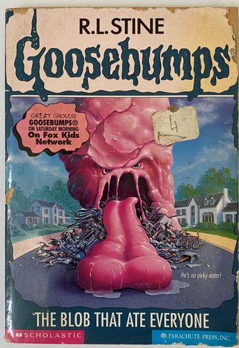 R.l. Stine  / Goosebumps, The Blop That Ate Everyone      B3