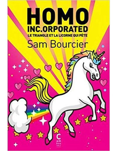 Homo Inc.orporated - Bourcier, Sam