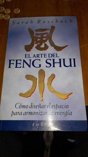 El Arte Del Feng Shui Sarah Rossbach Casa9