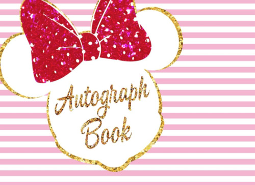 Libro: Autograph Book: Collect Your Special Memories In One 