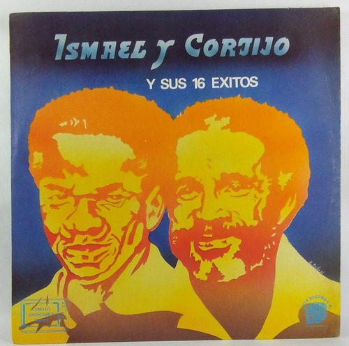 Lp Ismael Y Cortijo Sus 16 Grandes Exitos Excelente Condic