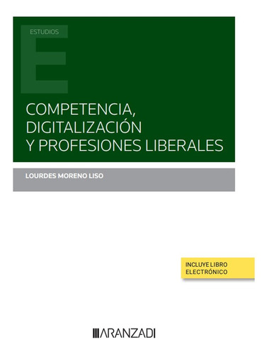 Competencia Digitalizacion Y Profesiones Liberales - Lourdes