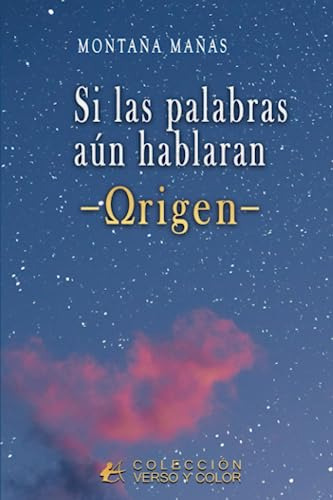 Si Las Palabras Aun Hablaran Origen - Manan Montana