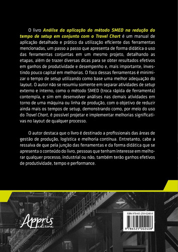 Análise da aplicação do método SMED na redução do tempo de setup em conjunto com o travel chart, de Cardoso, Fábio Ferreira. Editorial Appris Editora e Livraria Eireli - ME, capa mole em português, 2021