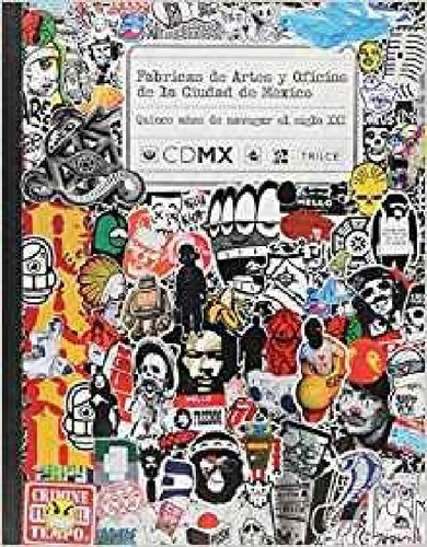 Libro - Fabricas De Artes Y Oficios De La Ciudad De Mexico 