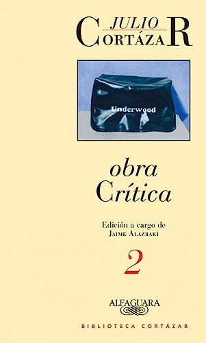 Libro Obra Crítica 2 De Cortázar Julio Grupo Prh