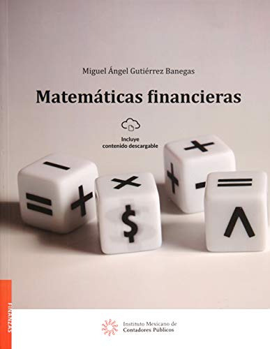 Libro Matemáticas Financieras De Miguel Angel Gutierrez Bane