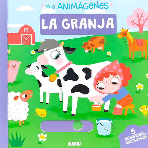 La Granja, De Amandine Notaert. Editorial Auzou, Tapa Dura, Edición 1a. En Español, 2022