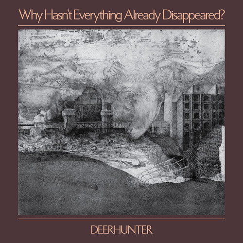 Vinilo: Deerhunter Why Hasnant Todo Ya Ha Desaparecido