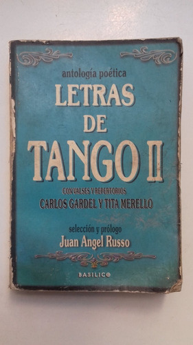 Letras De Tango 2, Juan Angel Russo, Ed. Basilico 