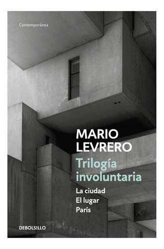 Libro: Trilogía Involuntaria / M. Levrero 