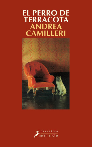 El perro de terracota ( Comisario Montalbano 2 ), de Camilleri, Andrea. Serie Narrativa Editorial Salamandra, tapa blanda en español, 2003