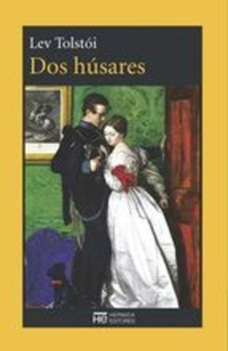 Dos Husares - León Tolstoi