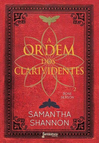 A Ordem Dos Clarividentes: Coleçao Serie  Bone Season, De Shannon, Samantha. Editora Fantastica Rocco, Capa Mole, Edição 1ª Edição - 2017 Em Português