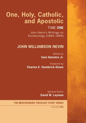 Libro One, Holy, Catholic, And Apostolic, Tome 1 - John W...