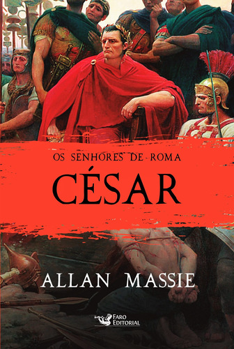 César, de Massie, Allan. Editora Faro Editorial Eireli, capa mole em português, 2021