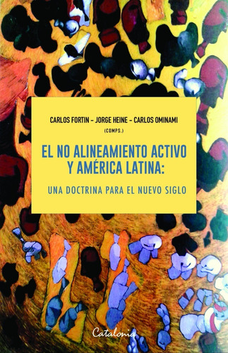 Libro El No Alineamiento Activo Y América Latina Catalonia