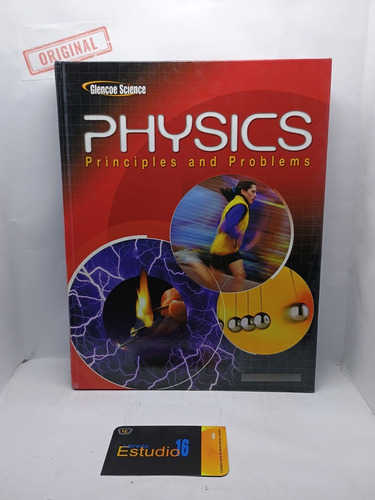 Glencoe Physics: Principles & Problems, Student Edition