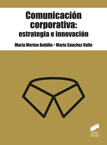 Comunicacion Corporativa Estrategia E Innovacion - Merino Bo