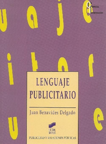 Libro Lenguaje Publicitario De Juan Benavides Delgado