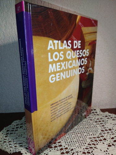 Atlas De Los Quesos Mexicanos Genuinos De Abraham Villegas