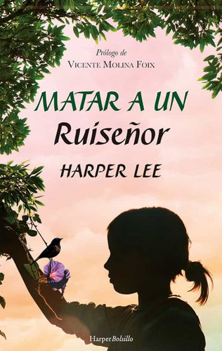 Libro Matar A Un Ruiseñor De Lee Harper Harpercollins España