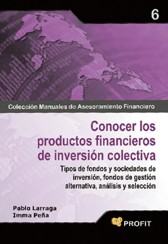 Conocer Los Productos Financieros De Inversion Colectiva  -
