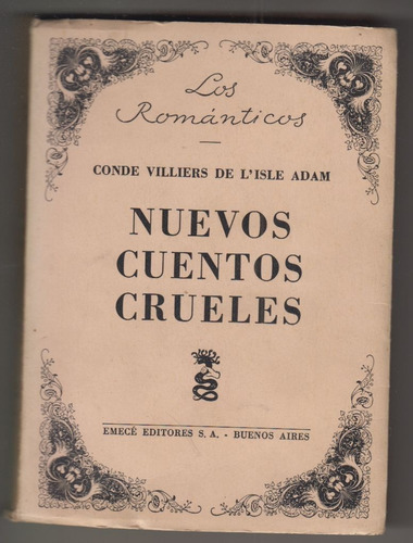 1943 Atipicos Villiers De L'isle Adam Nuevos Cuentos Crueles