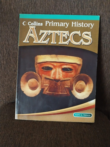 Aztecs. Collins Primary History