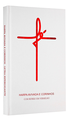 Harpa Cristã Com Louvores Evangélicos Letra Hipergigante Capa Dura Fé Branca