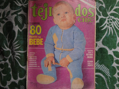 Tejidos Chic 80 Prendas Para Bebé Abril 1974