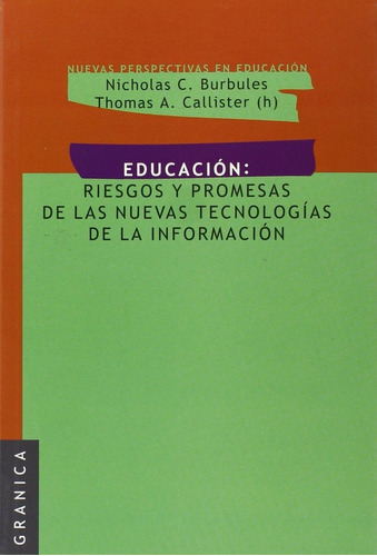Educacion Riesgos Y Promesas De Las Nuevas Tecnologias De...